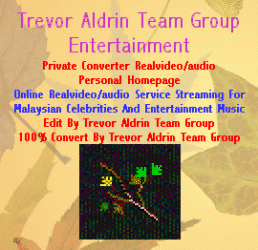 Edit By Trevor Aldrin Matanjun Email: trevor70@hotmail.com Trevor Aldrin Team Group